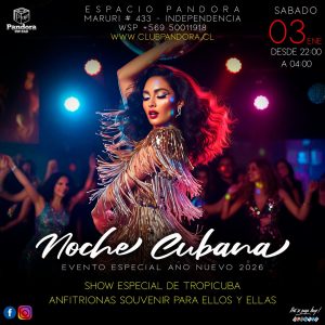 ESTE 3 DE ENERO LE DAMOS LA BIENVENIDA AL 2026 CON UNA GRAN FIESTA ,UNA SENSUAL Y CANDENTE NOCHE * CUBANA * RESERVAS SOLO EN NUESTRO WSP