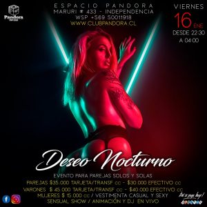 VIERNES 16 UNA NOCHE DE PAREJAS ,TERCERAS Y TERCEROS , VEN A VIVIR UNA NOCHE DE + DESEO NOCTURNO* HAZ TU RESERVA SOLO A TRAVES DE NUESTRO WSP +56950011918