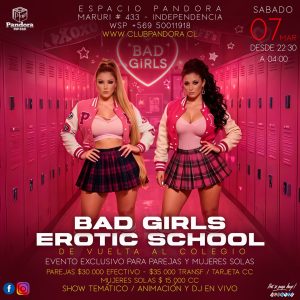 ESTE SABADO 7 , VEN A DISFRUTAR DE UNA GRAN NOCHE PARA DESPEDIR LAS VACACIONES CON UN EVENTO ESPECIAL Y EXCLUSIVO PARA PAREJAS Y CHICAS SOLAS , TE ESPERAMOS A PARTIR DE LAS 22,30 CON * BAD GIRLS EROTIC SCHOOL* HAZ TU RESERVA SOLO A TRAVES DE NUESTRO WSP +56950011918