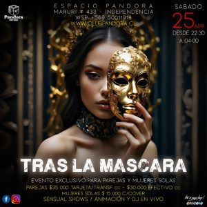 SABADO 25 , NOCHE DE MISTERIO EN NUESTRO EVENTO *TRAS LA MASCARA * EVENTO EXCLUSIVO PARA PAREJAS Y CHICAS SOLAS , HAZ TU RESERVA SOLO EN NUESTRO WSP +56950011918