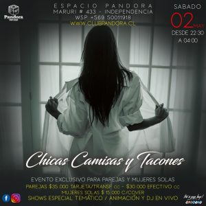 SABADO 2 DE MAYO NOCHE SENSUAL Y AUDAZ ,EVENTO PARA PAREJAS Y CHICAS SOLAS * CHICAS CAMISAS & TACONES* RESERVAS SOLO EN NUESTRO WSP+56950011918